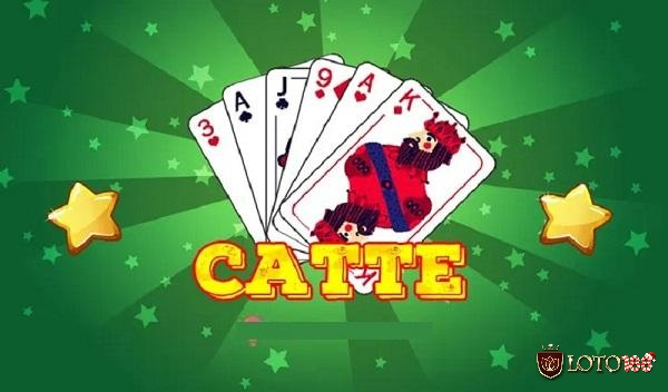 Catte là game bài rất được yêu thích