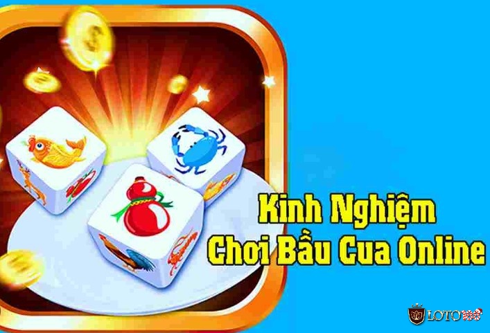 Kinh nghiệm chơi bầu cua online khi áp dụng tính xác suất bầu cua trên điện thoại