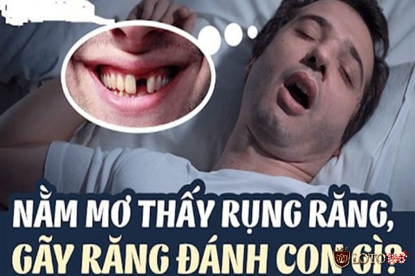 Mơ thấy rụng răng đánh con gì?