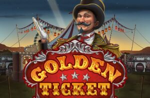 Golden Ticket: Game slot chủ đề rạp xiếc từ Play'n GO