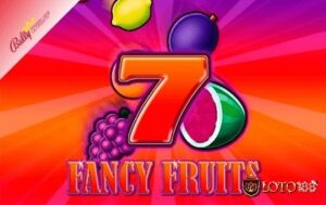 Fancy Fruit Roar slot: Máy đánh bạc hoa quả cổ điển