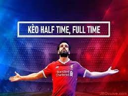 Kèo Half Time/Full Time là gì? Cách đọc kèo, cược kèo chi tiết