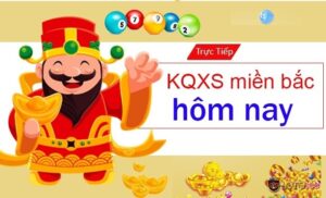 Cách chơi xổ số miền bắc cơ bản, hướng dẫn chi tiết đúng luật